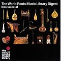 THE WORLD ROOTS MUSIC LIBRARY �_�C�W�F�X�g(�C���X�g�D�������^����)