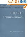 Molecular Biology of the Cell - The Problems Book