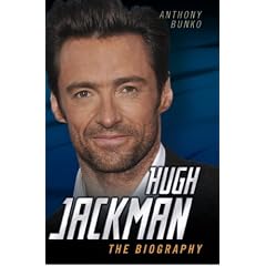 Hugh Jackman: The Biography