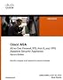 Cisco ASA: All-in-One Firewall, IPS, Anti-X, and VPN Adaptive Security Appliance (Networking Technology: Security)