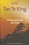 Tao Te King. Das Buch vom Sinn und Leben