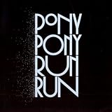 [Musique] You Need Pony Pony Run Run