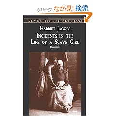 Incidents in the Life of a Slave Girl (Dover Thrift Editions)