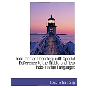 【クリックで詳細表示】Indo-Iranian Phonology with Special Reference to the Middle and New Indo-Iranian Languages [ペーパーバック]