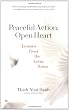 Peaceful Action, Open Heart: Lessons from the Lotus Sutra