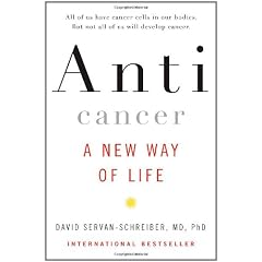 Anticancer, A New Way of Life