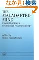 The Maladapted Mind: Classic Readings in Evolutionary Psychopathology