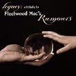 Legacy: A Tribute To Fleetwood Mac's Rumours