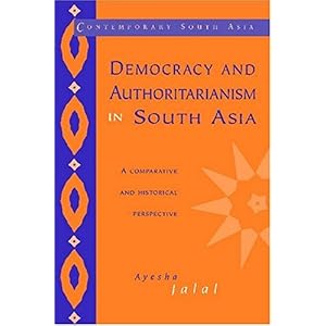【クリックで詳細表示】Democracy and Authoritarianism in South Asia： A Comparative and Historical Perspective (Contemporary South Asia) [ペーパーバック]