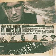 10 Days Out (Blues from the Backroads)