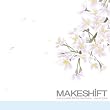 MAKESHiFT / �u����͕����U����̂悤�Ɂv�T�E���h�g���b�N