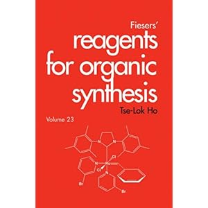 【クリックで詳細表示】Fiesers’ Reagents for Organic Synthesis， Fiesers’ Reagents for Organic Synthesis [ハードカバー]