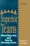 Superior Teams: What They Are and How to Develop Them