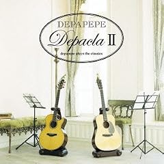 �f�p�N��2~DEPAPEPE PLAYS THE CLASSICS