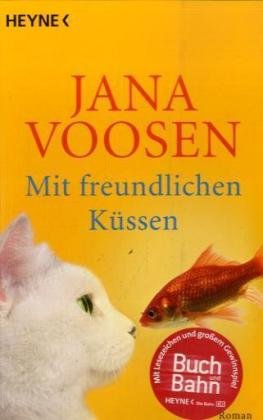  Mit freundlichen Küssen