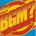 BGM?