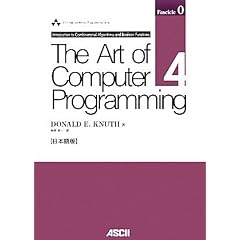 The Art of Computer Programming,Volume 4, Fascicle 0 Introduction to Combinatorial Algorithms and Boolean Functions ���{��� (ASCII Addison Wesley Programming Se)