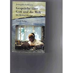 Gespraeche ueber Gott und die Welt. Jeshajahu Leibowitz im Gespraech mit Michael Schaschar