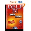 DELF B1 Nouveau diplme. 200 activits. Mit CD-ROM