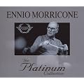 Ennio Morricone: The Platinum Collection