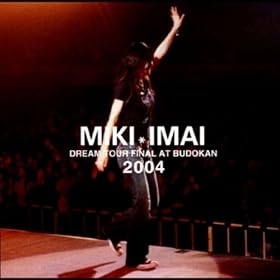 DREAM TOUR FINAL AT BUDOKAN 2004
