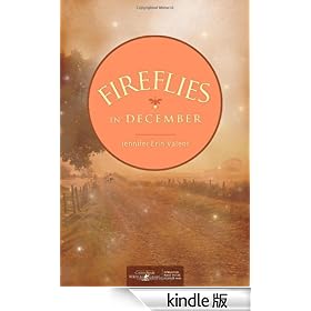Fireflies in December: Jessilyn Lassiter Series, Book 1