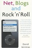 [B&uuml;cher] Net, Blogs and Rock 'n' Roll: How Digital Discovery Works and What It Means for Consumers, Creators and Culture