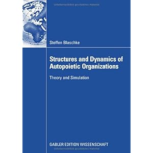 【クリックでお店のこの商品のページへ】Structures and Dynamics of Autopoietic Organizations： Theory and Simulation [ペーパーバック]