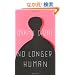 No Longer Human