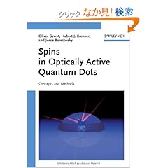 【クリックでお店のこの商品のページへ】Spins in Optically Active Quantum Dots: Concepts and Methods