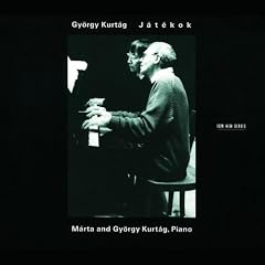 Kurtag: Jatekok / Marta and Gyorgy Kurtag
