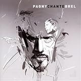 [Music] Pagny Chante Brel