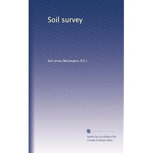 【クリックで詳細表示】Soil survey (Vol.1410) [ペーパーバック]