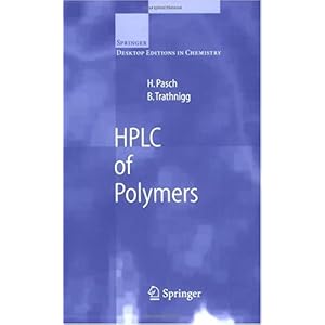 【クリックで詳細表示】HPLC of Polymers (Springer Laboratory) [ペーパーバック]
