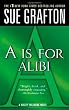 A Is for Alibi (Kinsey Millhone Mysteries)