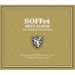 SOFFet BEST ALBUM ~ALL SINGLES COLLECTION~(DVD�t)
