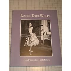 Louise Dahl-Wolfe: A Retrospective Exhibition