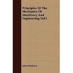 【クリックで詳細表示】Principles of the Mechanics of Machinery and Engineering [ペーパーバック]