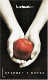 [Livre] Saga Fascination, Tome 1 : Fascination