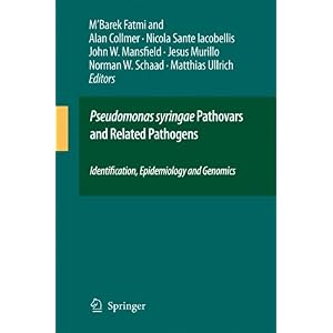 【クリックで詳細表示】Pseudomonas syringae Pathovars and Related Pathogens - Identification， Epidemiology and Genomics： M’Barek Fatmi， Alan Collmer， Nicola Sante Iacobellis， J. Mansfield， Jesus Murillo， Norman W. Schaad， Matthias Ullrich： 洋書