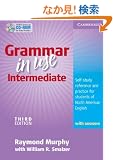 Grammar in Use Intermediate Student's Book with Answers and CD-ROM: Self-study Reference and Practice for Students of North American English (Book & CD Rom)