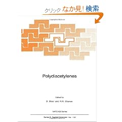 Polydiacetylenes: Synthesis, Structure and Electronic Properties (Nijhoff International Philosophy)