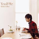 [CD]押尾コータロー You&Me(初回生産限定盤)(DVD付)