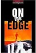 On the Edge: 1000 Headwords (Oxford Bookworms ELT)