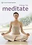 How to Meditate: A New Pyramid Paperback (Pyramid Health Paperbacks)