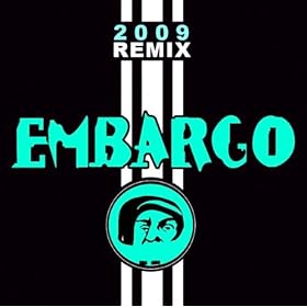 【クリックでお店のこの商品のページへ】Embargo 2009 (1999 Original Mix)