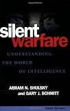 [Book] Silent Warfare: Understanding the World of Intelligence, 3d Edition