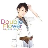 Double Flower���{�݂䂫�ɂ��