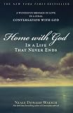 [Book] Home with God: In a Life That Never Ends