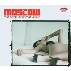 Sex the City the Music: Moscow